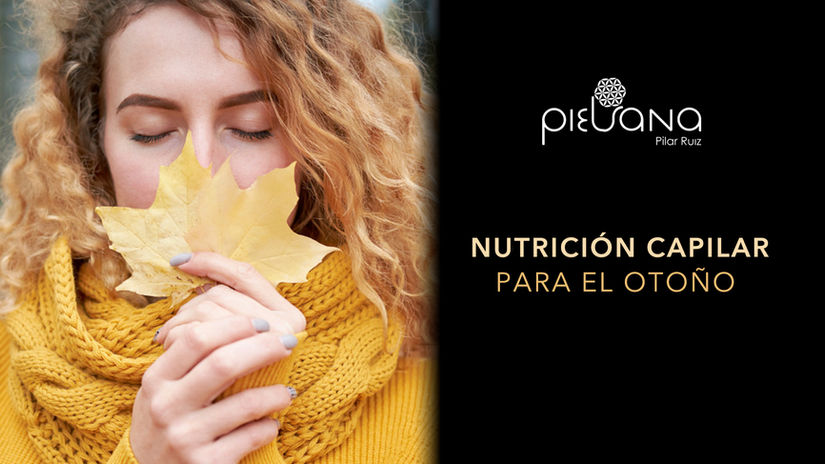 Nutrición Capilar para el Otoño